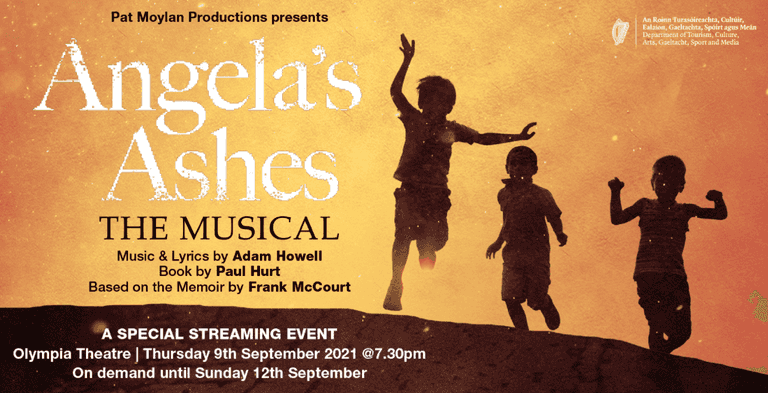 The Olympia theatre is streaming Angela’s Ashes: The Musical The Olympia theatre is streaming Angela’s Ashes: The Musical