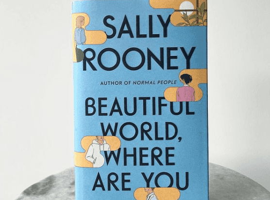 Review: Sally Rooney’s Beautiful World, Where Are You Review: Sally Rooney’s Beautiful World, Where Are You